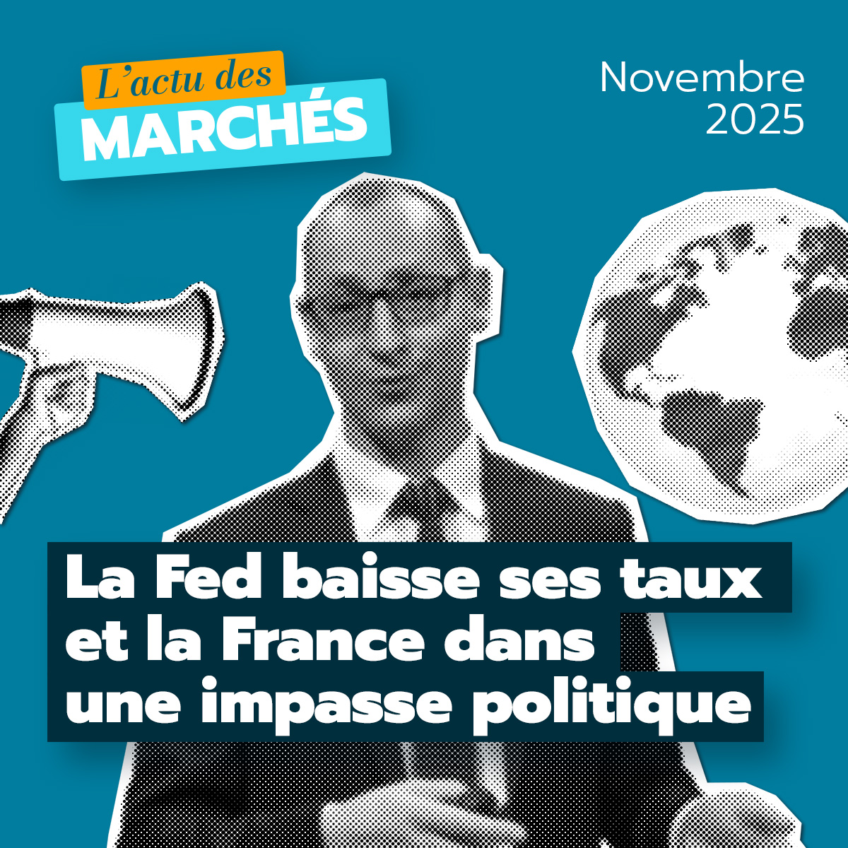 L’actu des marchés : la Fed baisse ses taux et la France est dans une impasse politique