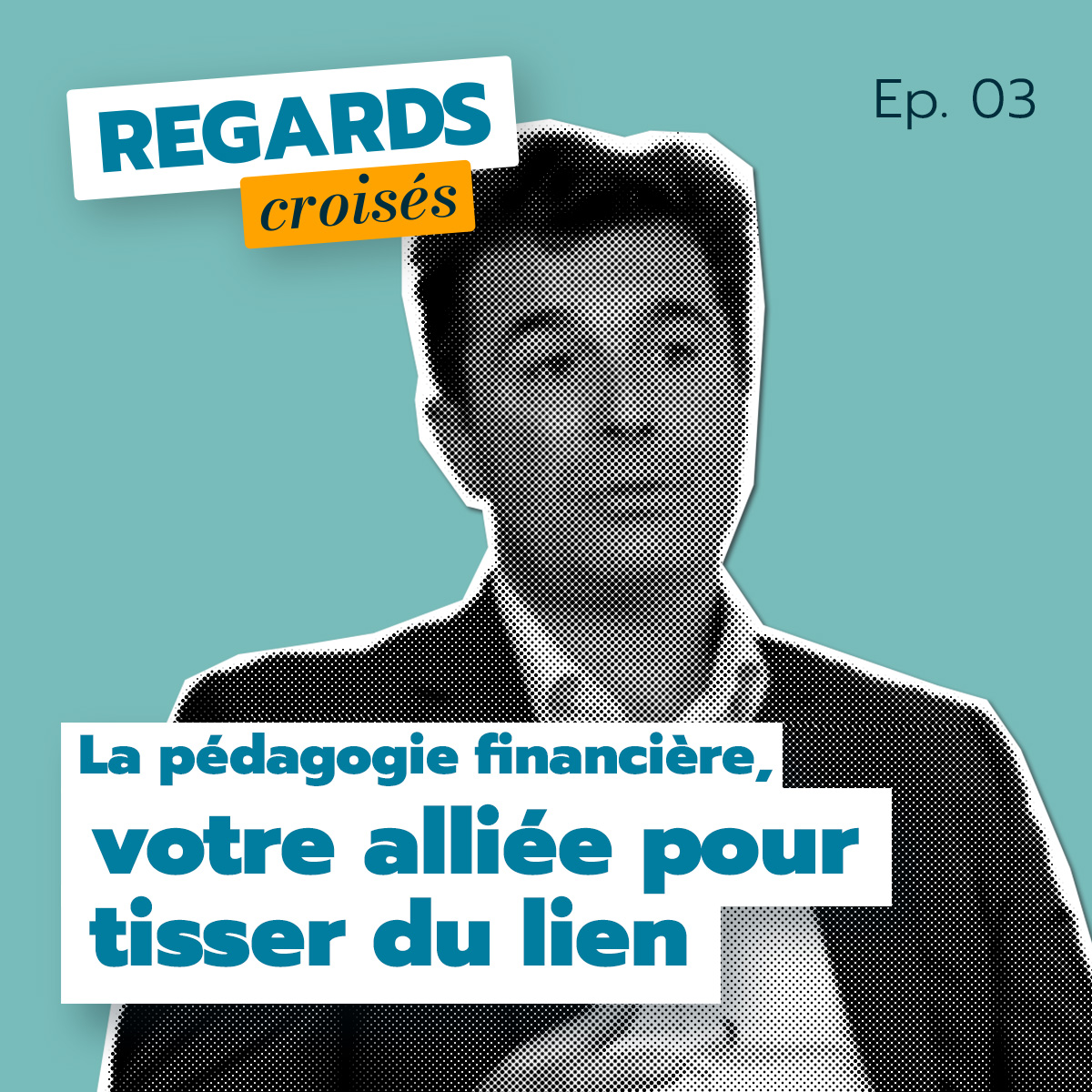 Regards croisés : épisode 3