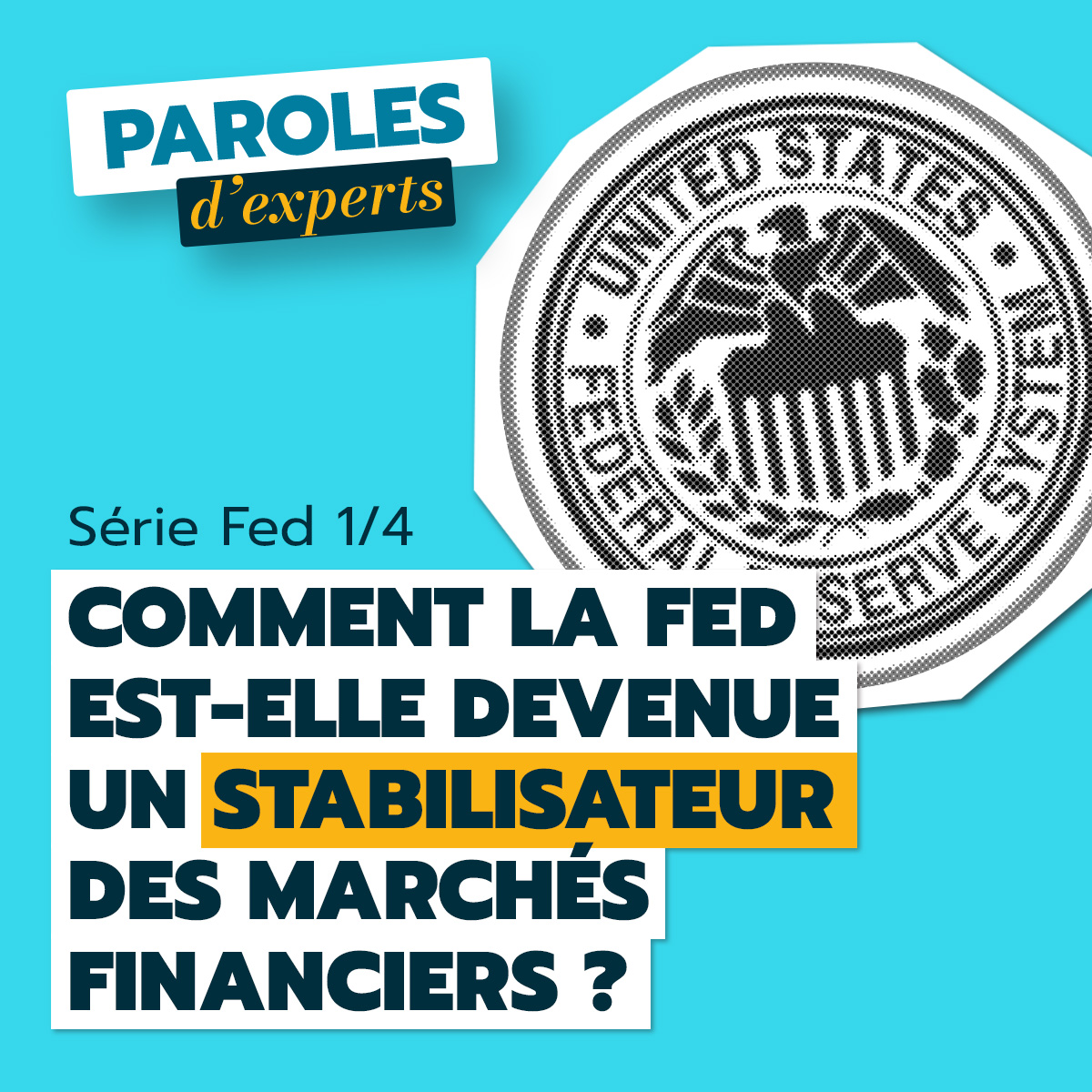 Série Fed 1/4 : comment la Réserve fédérale américaine est-elle devenue un stabilisateur des marchés financiers ?