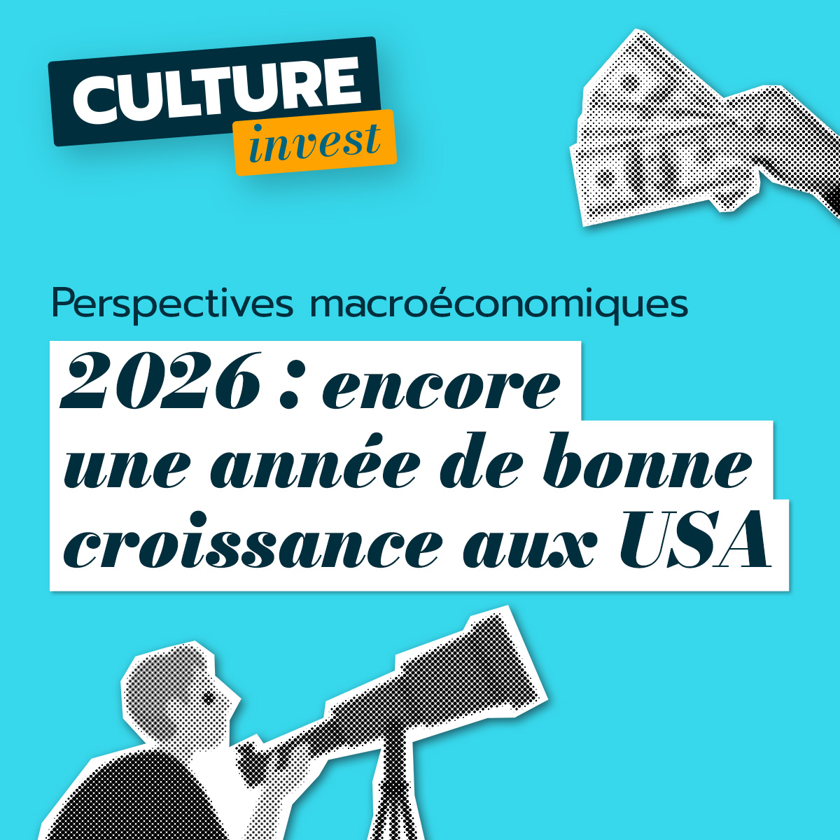 2026 : encore une année de bonne croissance aux USA