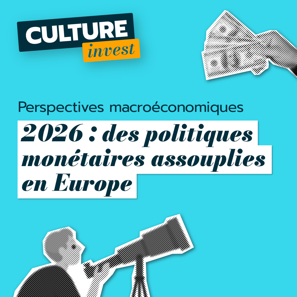 2026 : des politiques monétaires assouplies en Europe