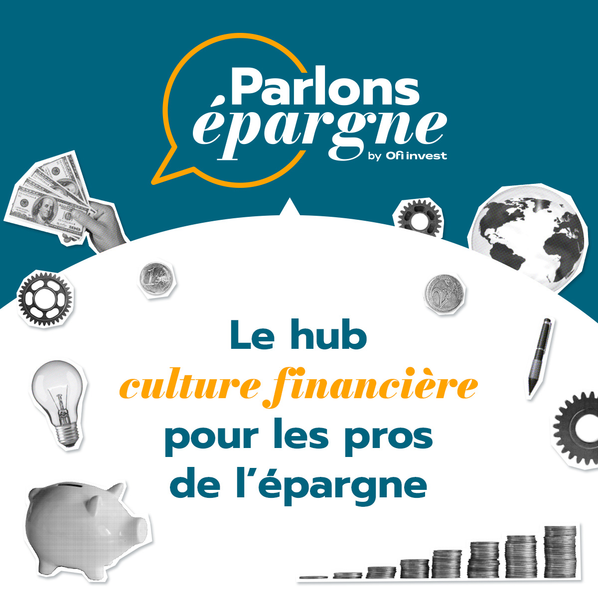 Grâce à Parlons épargne vous disposez désormais d’un hub clair et accessible