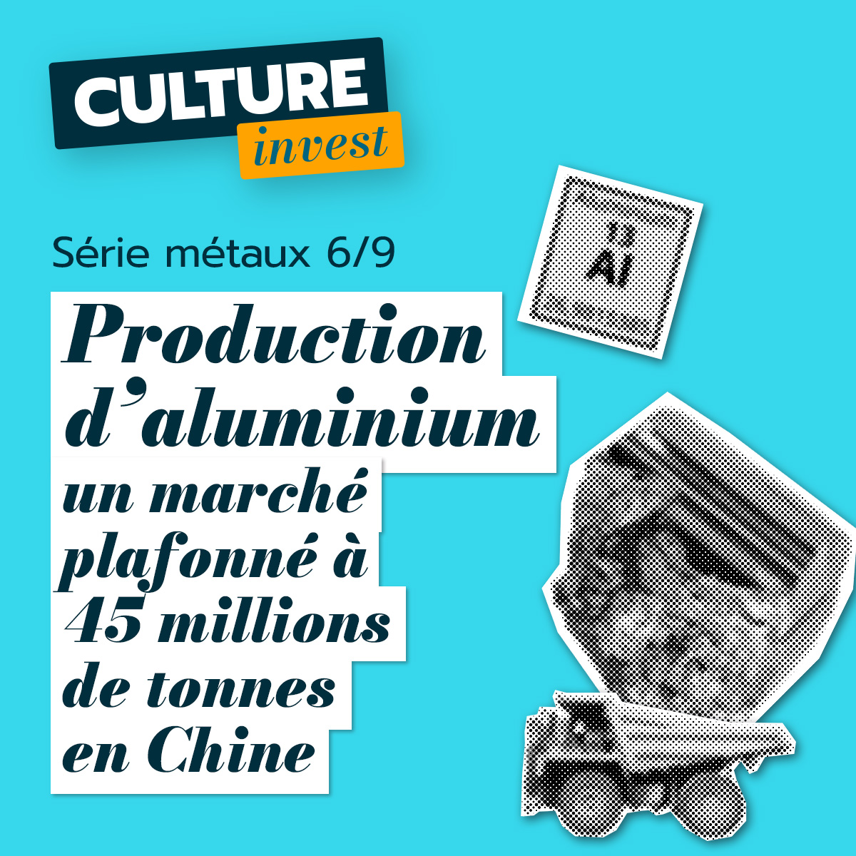 [Série Métaux 6/9] Production d&rsquo;aluminium : un marché plafonné à 45 millions de tonnes en Chine